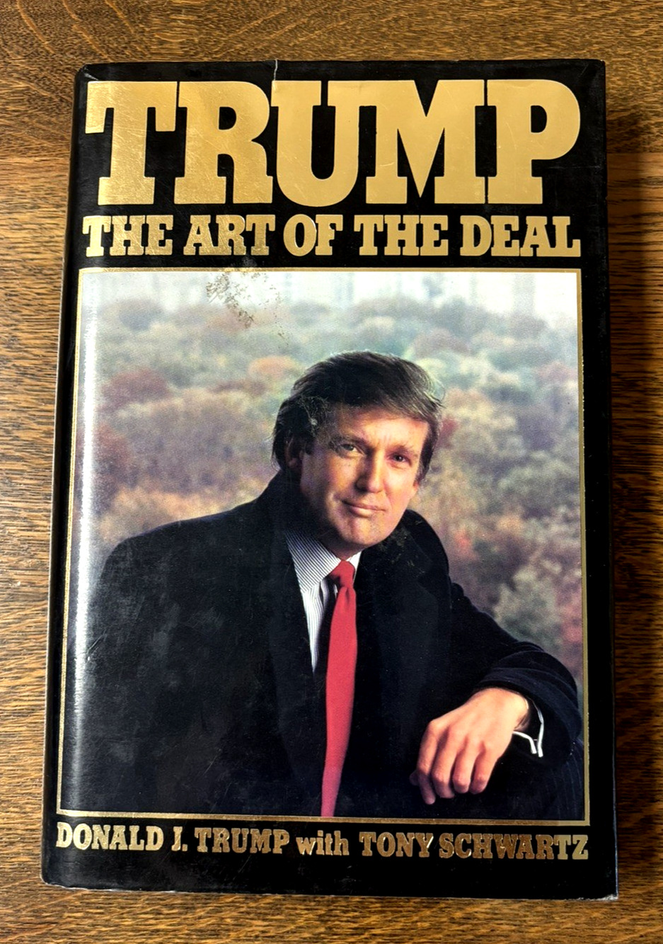 The Art Of The Deal by Donald J. Trump w/ Tony Schwartz (1987 Paperback) 1st Ed